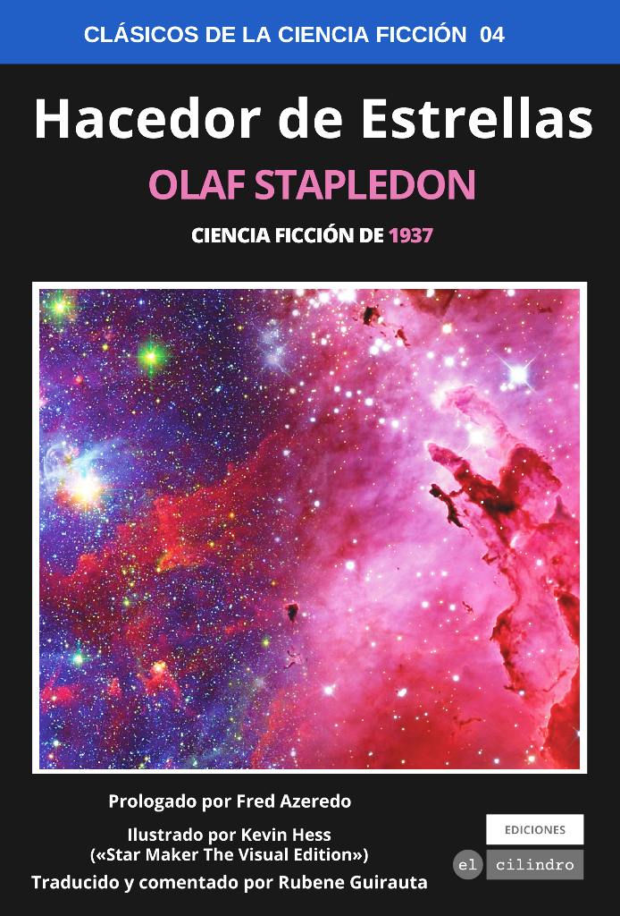 Portada de Hacedor de Estrellas, de Olaf Stapledon — Ediciones El Cilindro